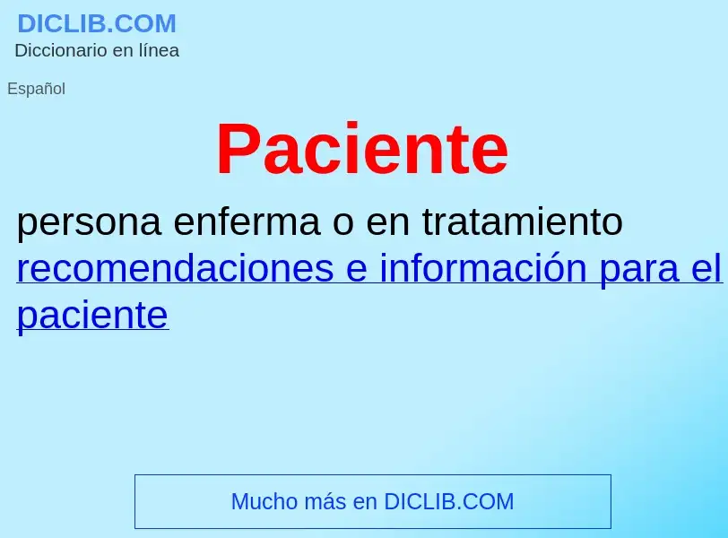 What is Paciente - definition