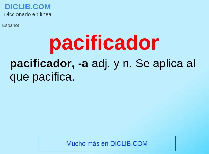 What is pacificador - meaning and definition