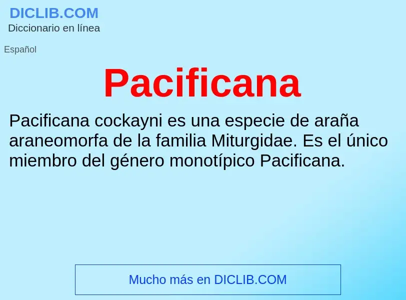 ¿Qué es Pacificana? - significado y definición