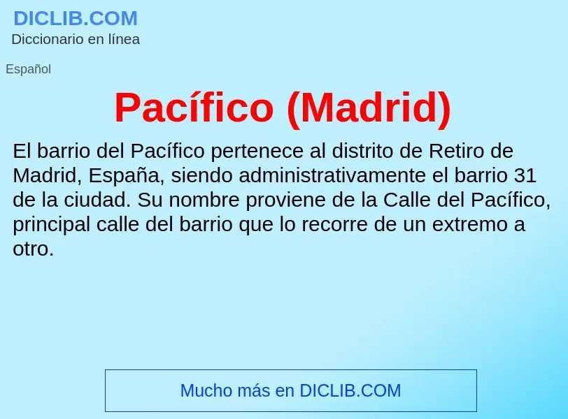 What is Pacífico (Madrid) - meaning and definition