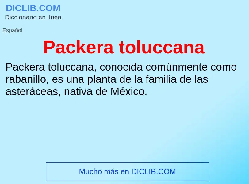 ¿Qué es Packera toluccana? - significado y definición