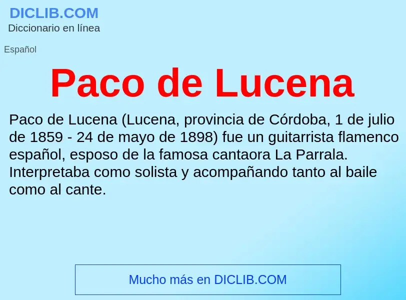 ¿Qué es Paco de Lucena? - significado y definición