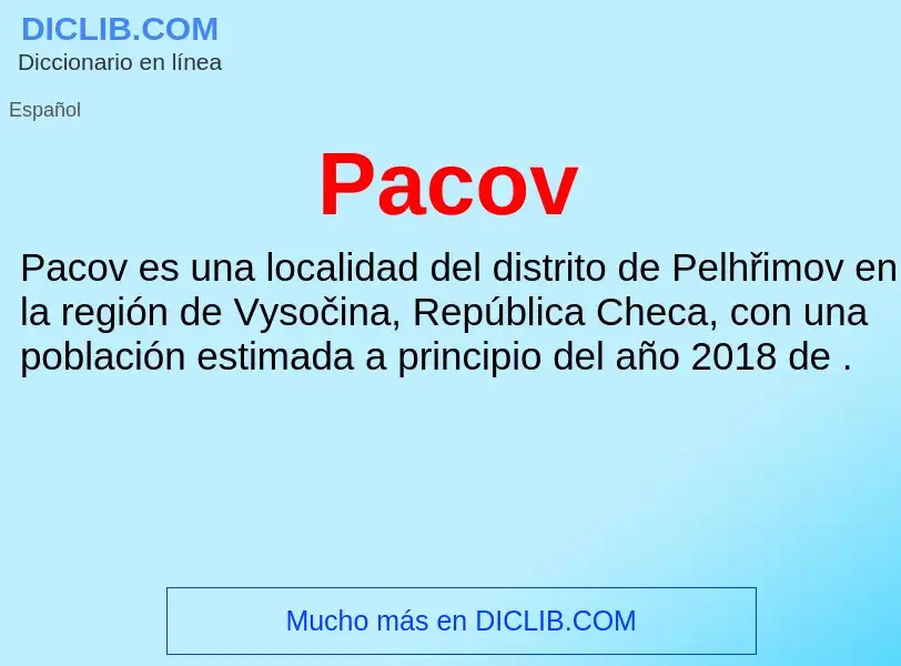 ¿Qué es Pacov? - significado y definición