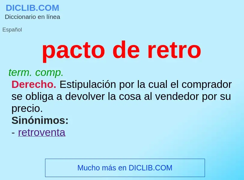 ¿Qué es pacto de retro? - significado y definición