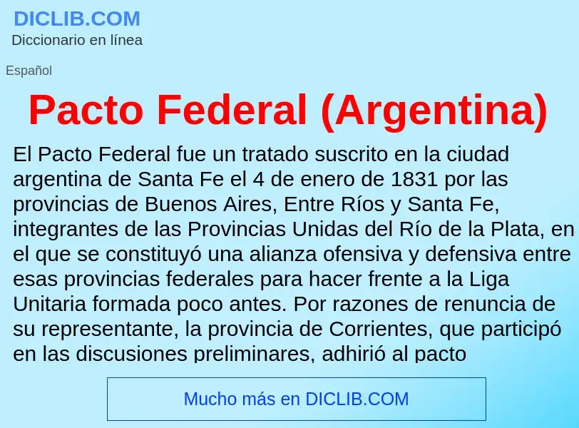 ¿Qué es Pacto Federal (Argentina)? - significado y definición