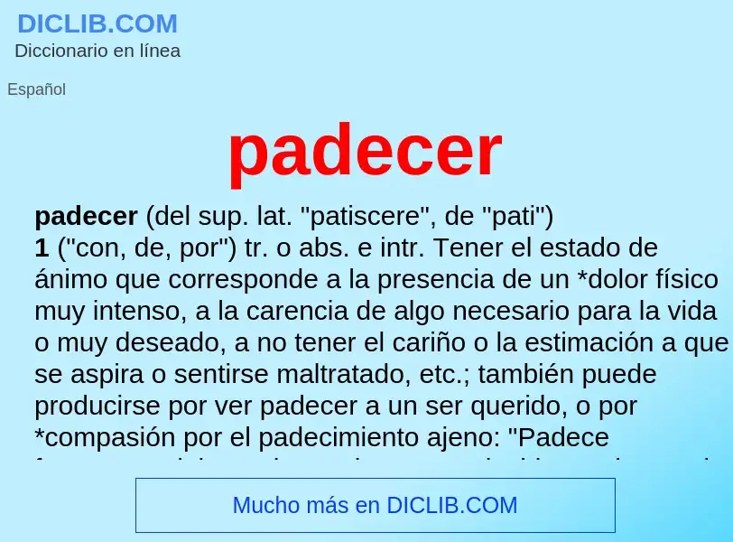 O que é padecer - definição, significado, conceito