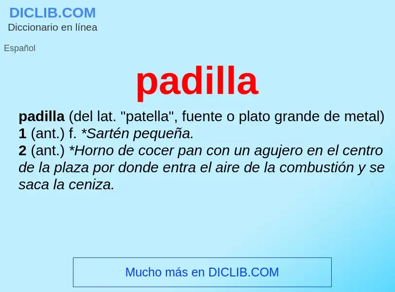 ¿Qué es padilla? - significado y definición