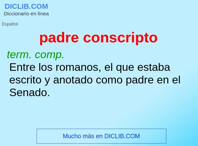 What is padre conscripto - definition