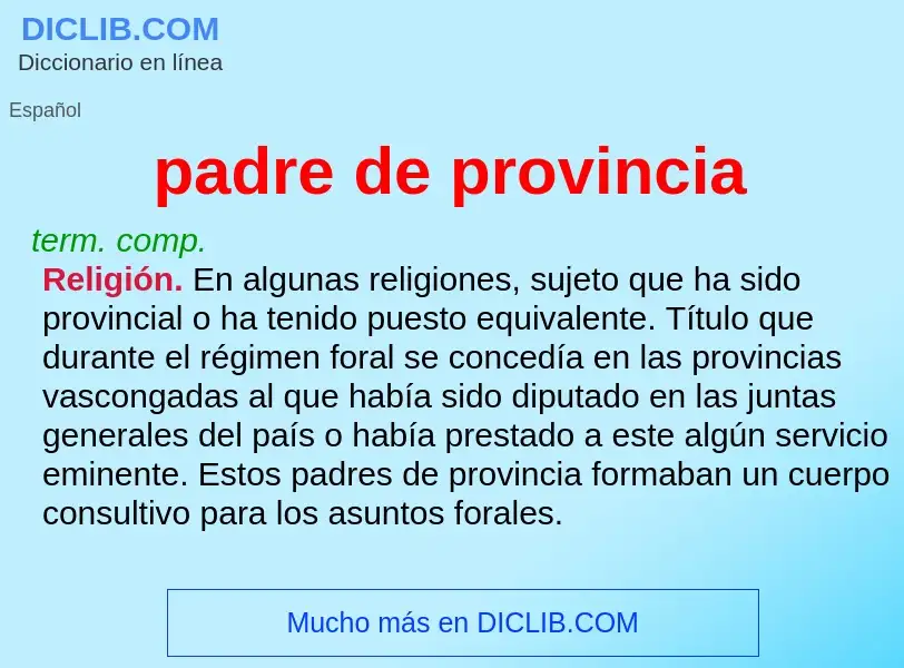 What is padre de provincia - meaning and definition