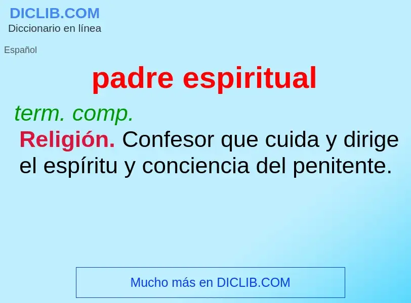 Was ist padre espiritual - Definition