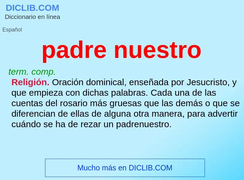 Was ist padre nuestro - Definition