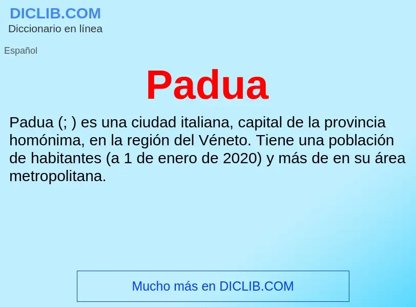 ¿Qué es Padua? - significado y definición