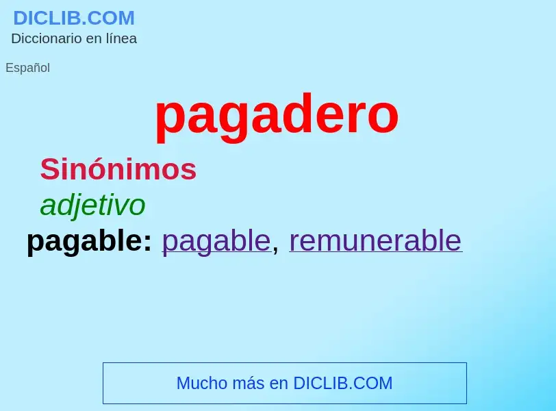 O que é pagadero - definição, significado, conceito