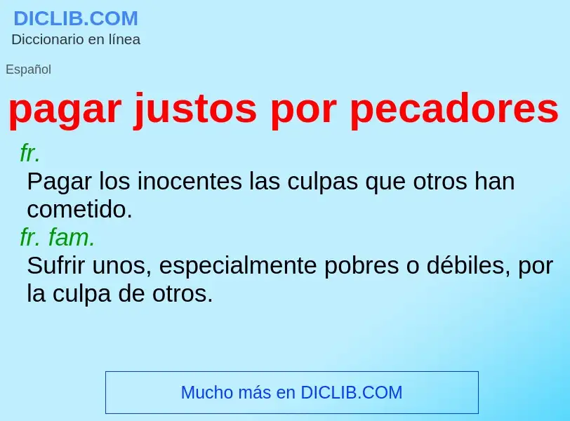 What is pagar justos por pecadores - definition