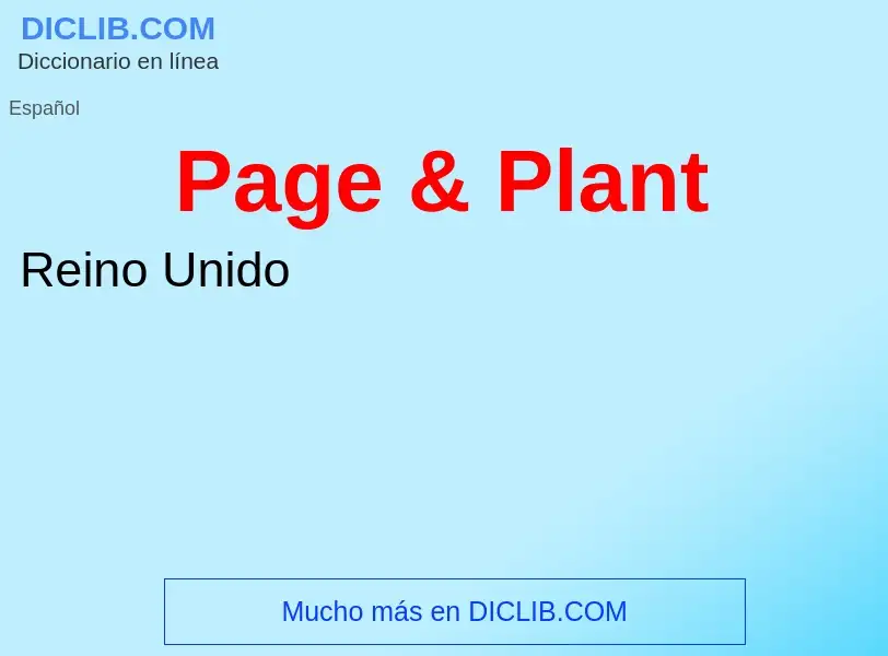 What is Page & Plant - definition