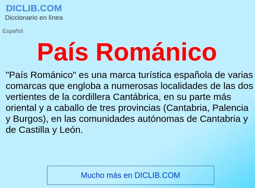 Wat is País Románico - definition