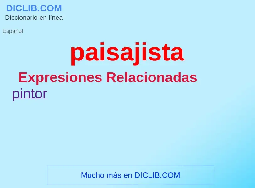 What is paisajista - definition