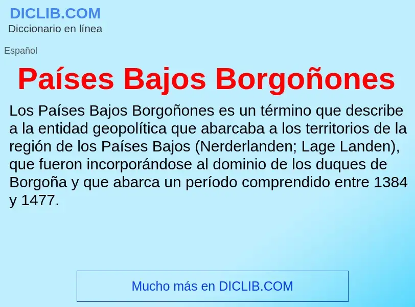 ¿Qué es Países Bajos Borgoñones? - significado y definición