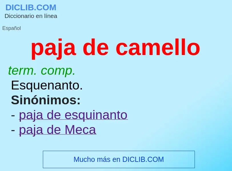 ¿Qué es paja de camello? - significado y definición