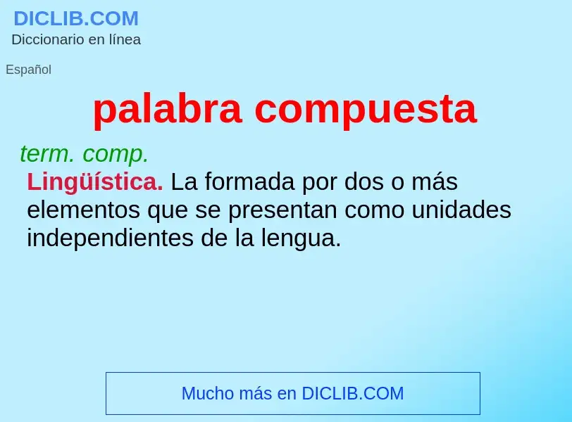 What is palabra compuesta - meaning and definition