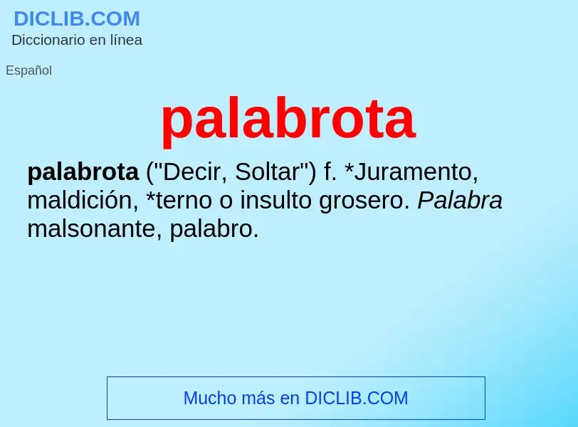 What is palabrota - meaning and definition