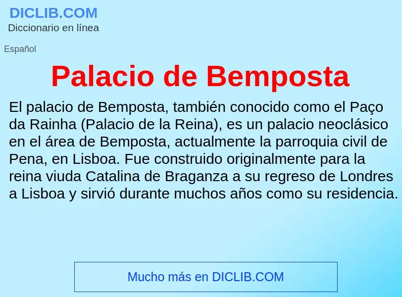 ¿Qué es Palacio de Bemposta? - significado y definición