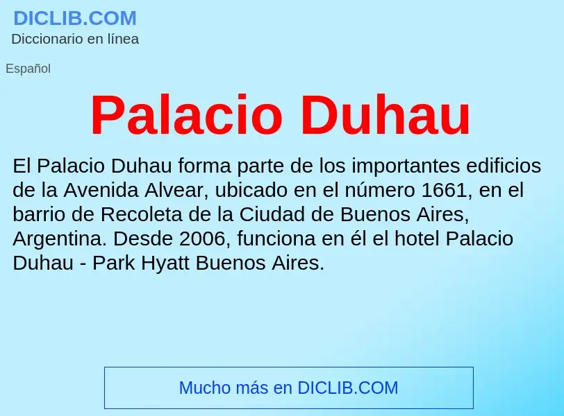 Что такое Palacio Duhau - определение