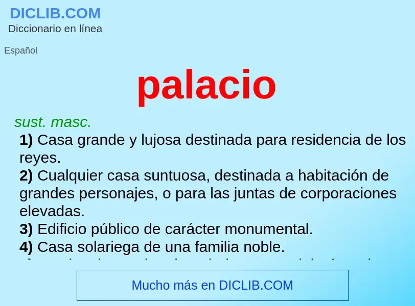 What is palacio - meaning and definition