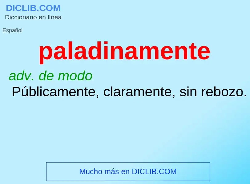 What is paladinamente - meaning and definition