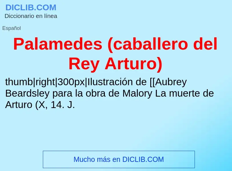 What is Palamedes (caballero del Rey Arturo) - meaning and definition