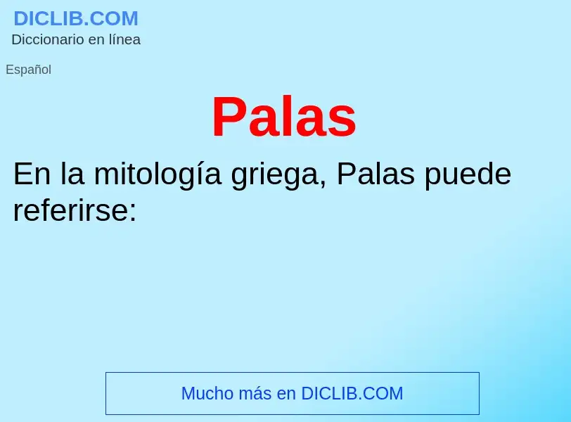 Wat is Palas - definition