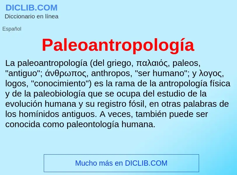 ¿Qué es Paleoantropología? - significado y definición