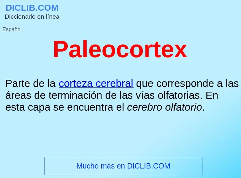 ¿Qué es Paleocortex ? - significado y definición