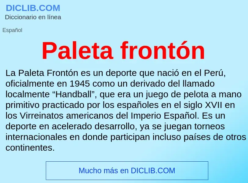 Che cos'è Paleta frontón - definizione