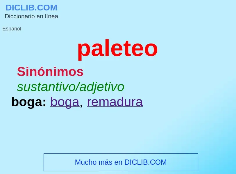 What is paleteo - meaning and definition