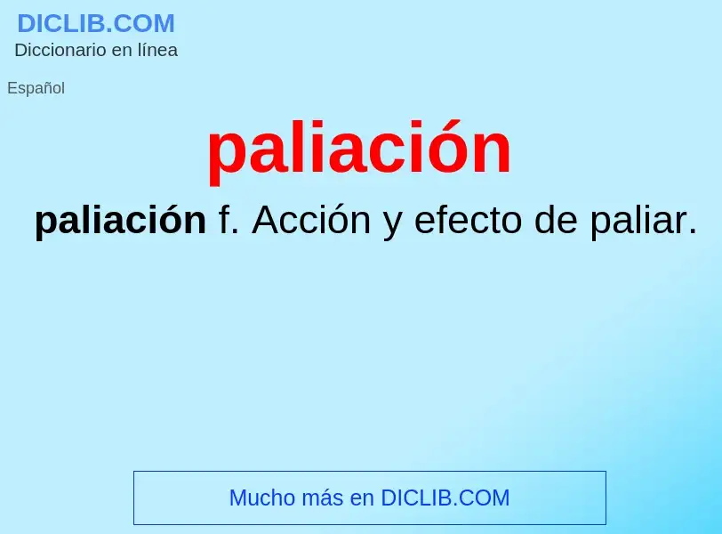 Was ist paliación - Definition