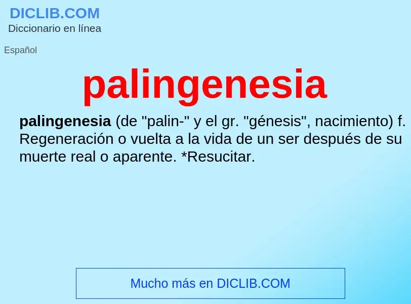 Что такое palingenesia - определение