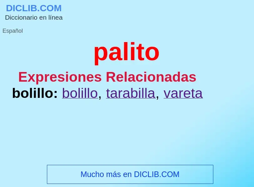 What is palito - definition