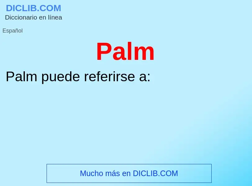 ¿Qué es Palm? - significado y definición