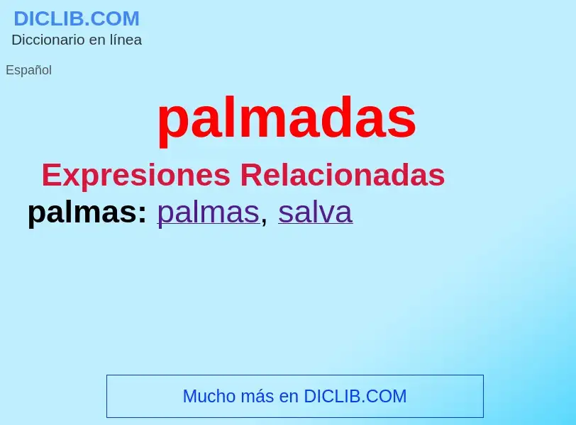 ¿Qué es palmadas? - significado y definición