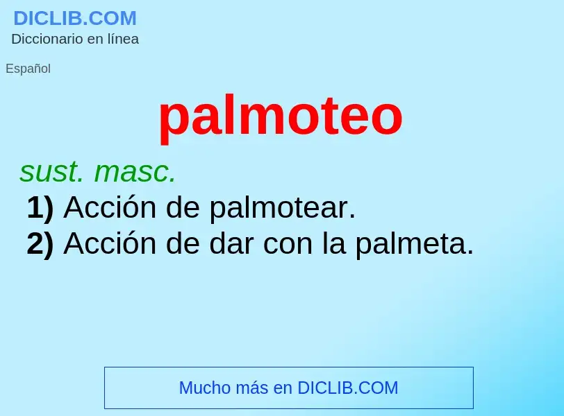 Qu'est-ce que palmoteo - définition