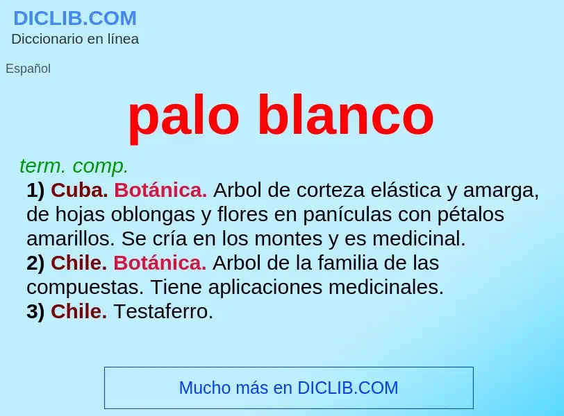 Wat is palo blanco - definition