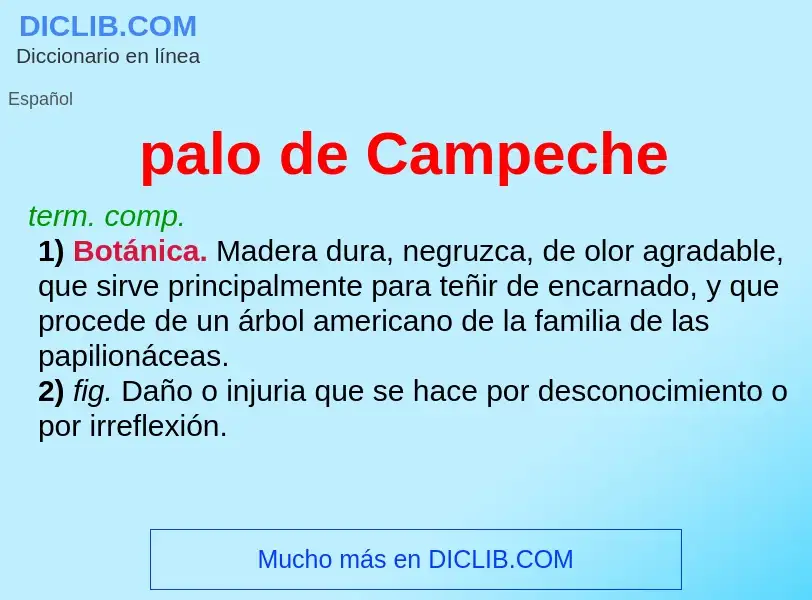 What is palo de Campeche - definition