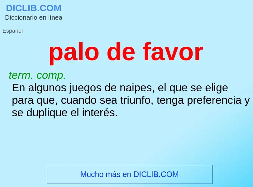 Wat is palo de favor - definition