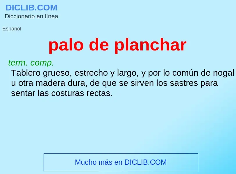 What is palo de planchar - definition