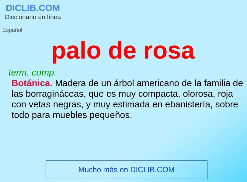 ¿Qué es palo de rosa? - significado y definición