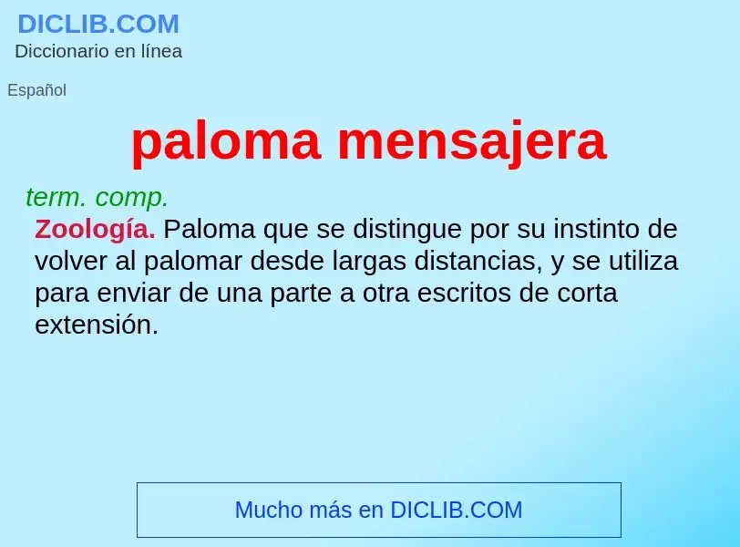 What is paloma mensajera - meaning and definition