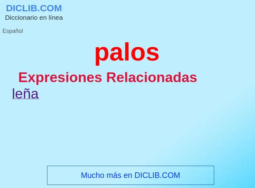 What is palos - meaning and definition