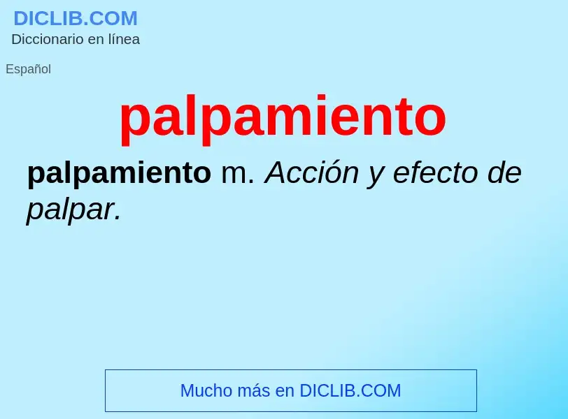 What is palpamiento - meaning and definition