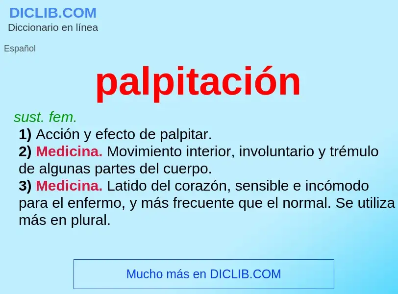 O que é palpitación - definição, significado, conceito